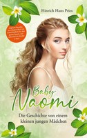 Hans Pries | Baby Naomi | Taschenbuch | Deutsch (2022) | 246 S.