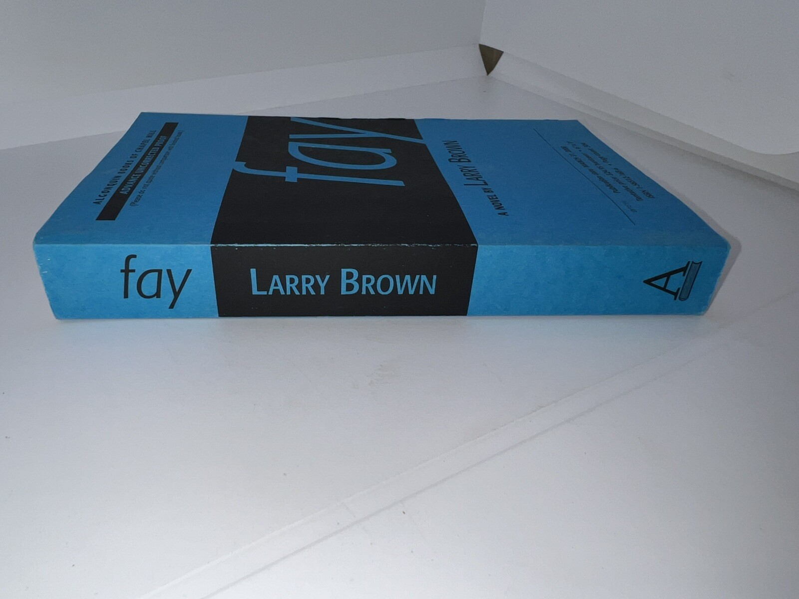 FAY by Larry Brown UNCORRECTED PROOF "Signed" 