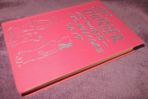 James THURBER ~ My WORLD - and WELCOME To It. Humorist Hb1950 in MELB! - Picture 2 of 11