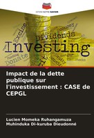 Impact De La Dette Publique Sur L'investissement : Case De Cepgl Taschenbuch