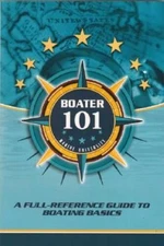 Boater101: A Full-Reference Guide to Boating Basics - Paperback - VERY GOOD