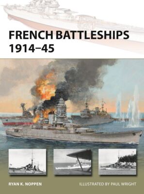 French Battleships 1914-45 Osprey (NVG 266)