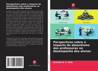 Avumile A. Z. Zola | Perspectivas Sobre O Impacto Do Absentismo Dos...