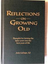 Reflections On Growing Old by John La Farge
