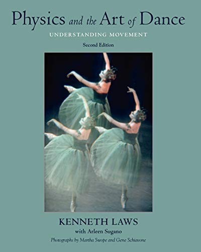 Physics and the Art of Dance : Understanding Movement, Paperback by Laws, Ken... - Image 3