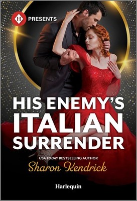 His Enemy's Italian Surrender: An Enemies to Lovers Billionaire Contemporary...