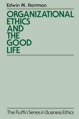 Organizational Ethics and the Good - Paperback, by Hartman Edwin - Acceptable