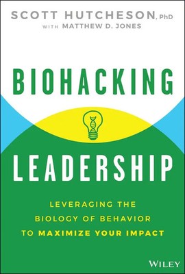 Scott Hutcheson | Biohacking Leadership | Buch | Englisch (2025)