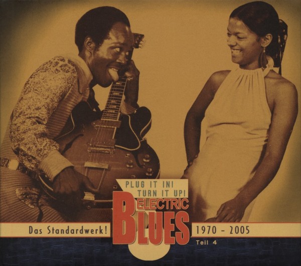 Various - Electric Blues - Plug It In! Turn It Up! - Vol.4 Electric Blues 197...-image