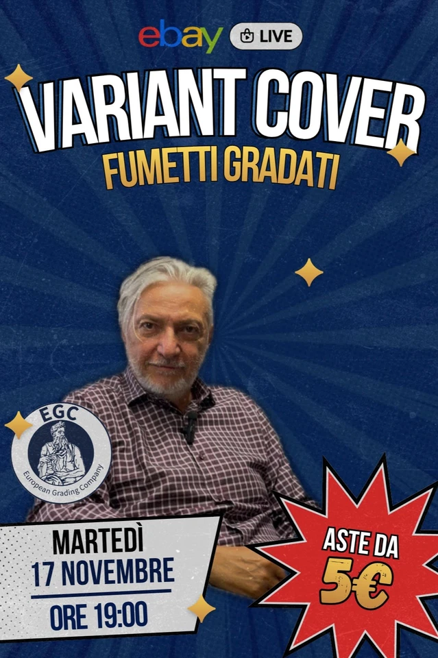 Asta fumetti gradati - VARIANT COVER - A partire da 5€ (EGC Comics