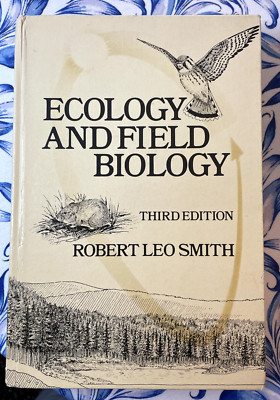 Ecology and Field Biology, Robert Leo Smith, 3rd Edition, Hardback, 1980, Txtbk