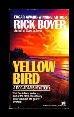 Yellow Bird by Boyer, Rick