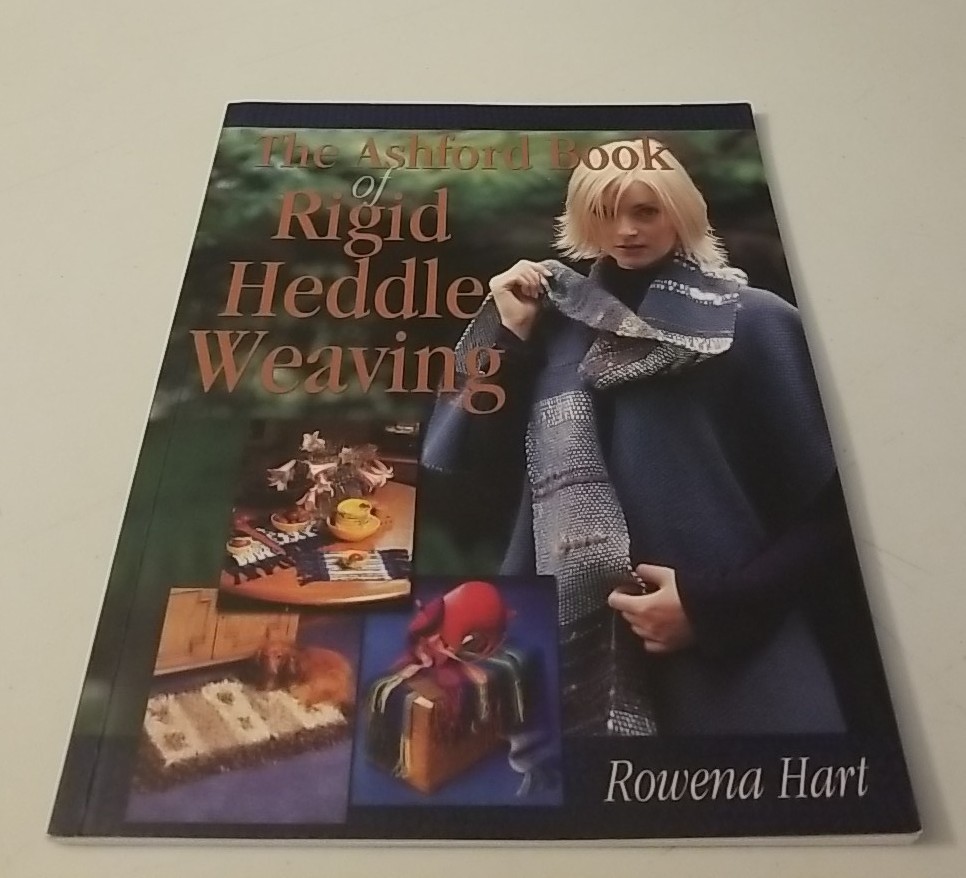 The Ashford Book of Rigid Heddle Weaving - Rowena Hart - Paperback