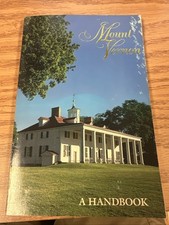 Mount Vernon : a Handbook by Mt Vernon Ladies Association (1974,Trade Paperback)