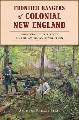 #ad NEW The History Press Frontier Rangers of Colonial New England 9781467157285 Mi $16.24