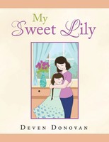 Deven Donovan | My Sweet Lily | Taschenbuch | Englisch (2021) | Xlibris US