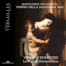 Vincent Dumestre - Monteverdi: Testamento - Vespro della Madonna 1643 [Used Very