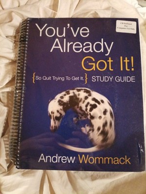 You've Already Got It! Study Guide:..., Wommack, Andrew