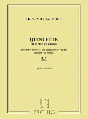Heitor Villa-Lobos | Quintette En Forme De Choros, Pour Flute, Hautbois (2001)