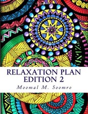 Relaxation Plan: An Adult Coloring Book: Mixture of hand-drawn Mandalas, Flow-,