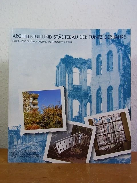 Architektur und Städtebau der fünfziger Jahre. Ergebnisse der Fachtagung in Hann - Bild 1 von 1
