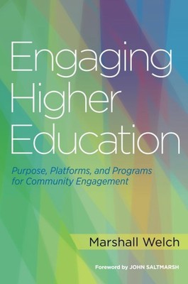 Engaging Higher Education: Purpose, Platforms, and Programs for Community En...