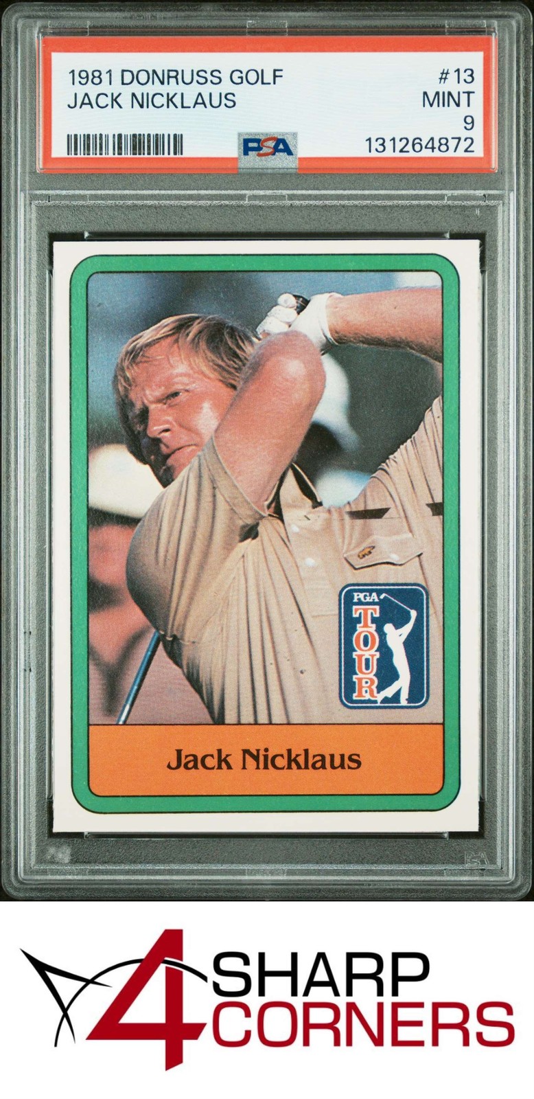 1981 DONRUSS GOLF #13 JACK NICKLAUS RC HOF PSA 9 view 1