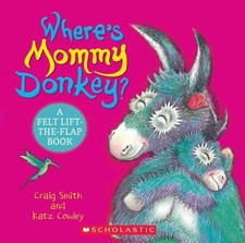 Where's Mommy Donkey?, Smith, Craig