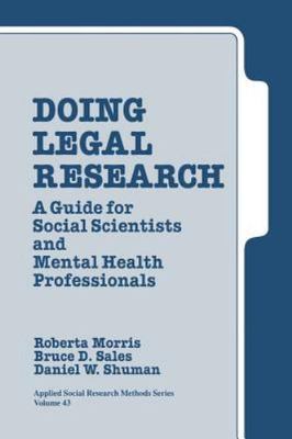 Doing Legal Research: A Guide for Social Scientists and Mental Health...