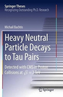 Heavy Neutral Particle Decays to Tau Pairs: Detected with CMS in Proton Collisio