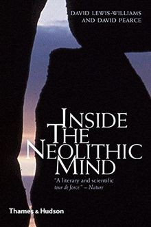 Inside the Neolithic Mind: Consciousness, Cosmos and the... | Buch | Zustand gut