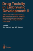 Robert J. Kavlock (U. A.) | Drug Toxicity In Embryonic Development II | Buch