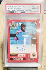 2025 Panini Instant NFL Draft Night Travis Hunter #NFLDN-2 Red Auto /10 PSA 10