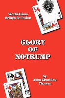 John Sheridan Thomas | Glory Of Notrump | Taschenbuch | Englisch (2011)