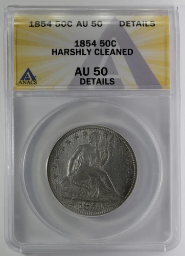 1854 Seated Liberty Half Dollar ANACS AU50 Details - Harshly Cleaned (B2261)