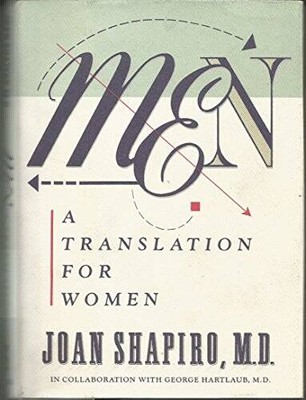 Men: A Translation for Women - Hardcover By Shapiro, Joan - GOOD