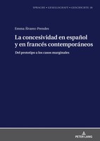 La Concesividad En EspañOl Y En FrancéS ContemporáNeos | Emma ÁLvarez Prendes