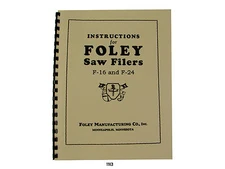 Foley Belsaw  F16 & F24 Automatic Saw Filer & Parts List  Manual *1113