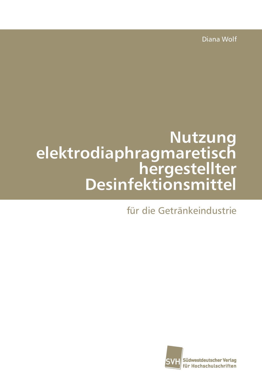 Thumbnail - Diana Wolf | Nutzung Elektrodiaphragmaretisch Hergestellter