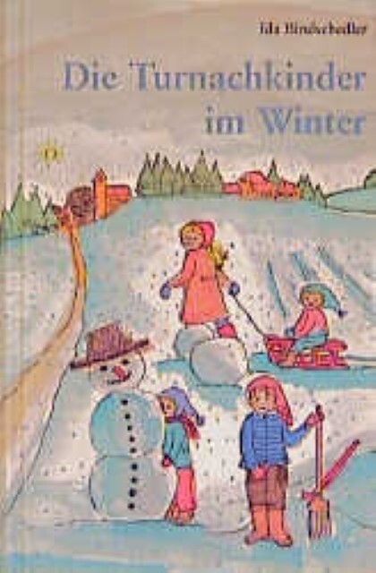 Die Turnachkinder Winter Ida Bindschedler