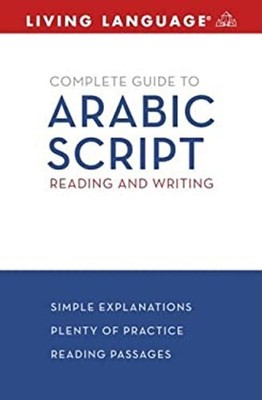 Arabic Script : Reading and Writing Bettaieb, Rym Living Language