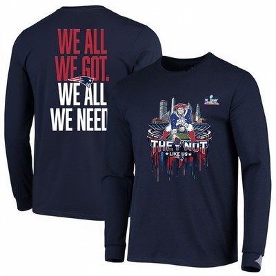 New England Patriots 2026 We All We Got We All We Need Long Sleeve