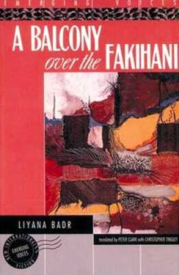 A Balcony over the Fakihani (Interlink World Fiction) - Paperback - VERY GOOD