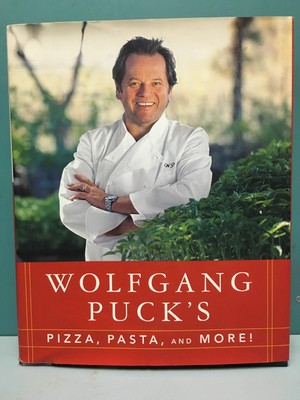 ''Wolfgang Puck s Pizza, Pasta, and More!'' by Wolfgang Puck 1st/1st HC/DJ 2000