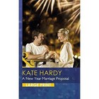 A New Year Marriage Proposal by Kate Hardy (Hardback, 2015)