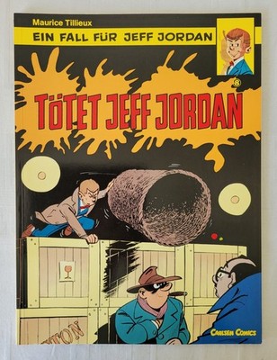 Ein Fall für Jeff Jordan - Band 8 * Tötet Jeff Jordan * 1. Auflage 1987