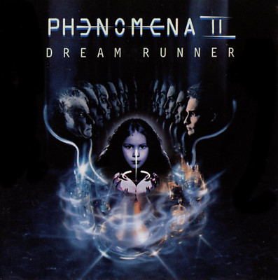 Phenomena II    Dream Runner f. Glenn Hughes Ray Gillen (Black Sabbath) Murray