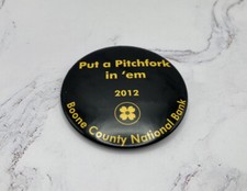 Mizzu Tigers 2012 Put A Pitchfork In ?Em Pinback Button - Boone County Bank, ~2?
