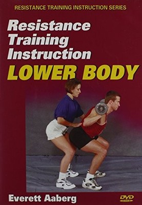 Resistance Training Instruction DVD: Lower Body [Disc-Only, EX-LIBRARY]