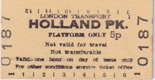 London Underground Railway PLATFORM Ticket HOLLAND PARK 0187